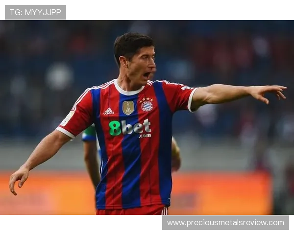 莱万多夫斯基拜仁巅峰时期荣誉解析：核心地位如何体现